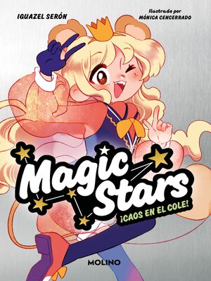 cover image of Magic Stars 2--¡Caos en el cole!